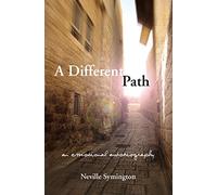 A Different Path: An Emotional Autobiography
