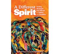 A Different Spirit : The Essential Guide to Creating a Meaningful Bar or Bat Mitzvah for Children with Disabilities
