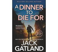 A Dinner To Die For: A British Murder Mystery (DI Declan Walsh Crime Thrillers Book 8) (Detective Inspector Declan Walsh)