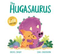 A DinoFeelings Book: The Hugasaurus
