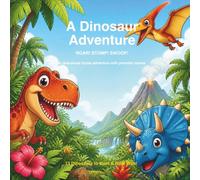 A Dinosaur Adventure: ROAR! STOMP! SWOOP! A Read Aloud Dinosaur Rhyme Adventure for Kids
