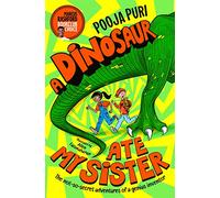 A Dinosaur Ate My Sister: A Marcus Rashford Book Club Choice: 1