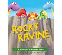 A Dinosaur Story: Rocky Ravine : A dinosaur story about anger
