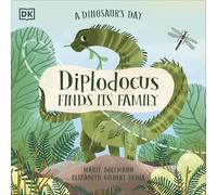 A Dinosaur's Day: Diplodocus Finds Its Family (A Dinos - Bedia, Elizabeth Gil - Paperback / sof -01/09/2022