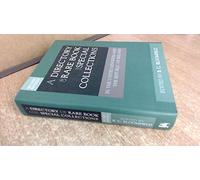 A Directory of Rare Book and Special Collections in the United Kingdom and the Republic of Ireland