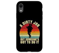 A dirty Job but someones go to do it Chimney Sweep Case for iPhone XR