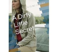 A Dirty Little Secret