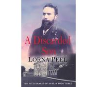 A Discarded Son : The Fitzgeralds of Dublin Book Three