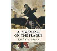 A Discourse on the Plague