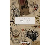 A Disease Called Poetry: Morbus Dictur Poëtica