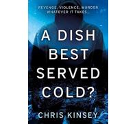 A Dish Best Served Cold?