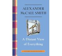 A Distant View of Everything: An Isabel Dalhousie Novel (11)