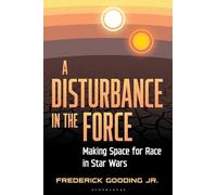 A Disturbance in the Force: Making Space for Race in Star Wars