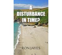 A Disturbance in Time?