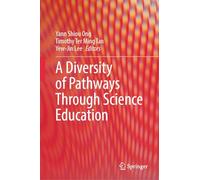 A Diversity of Pathways Through Science Education