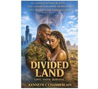 A Divided Land: Love - Faith - Survival