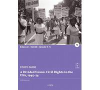 A Divided Union: Civil Rights in the USA, 1945-74