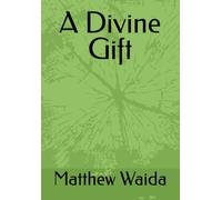 A Divine Gift