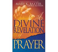 A Divine Revelation of Prayer