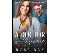 A Doctor for Christmas: A Midlife Holiday Romance (Loving the Holidays Midlife Romance Series)