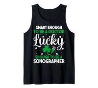 A Doctor Lucky Enough to Be A Sonographer St Patricks Day Tank Top