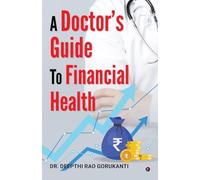 A Doctor's Guide to Financial Health