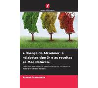A doença de Alzheimer, a diabetes tipo 3 e as receitas da Mãe Natureza: Madeira de agar: desenho experimental contra o metanol no fígado e no cérebro de ratos