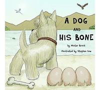 A Dog and His Bone