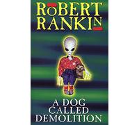 A Dog Called Demolition