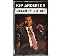 A Dog Don't Wear No Shoes [CASSETTE]