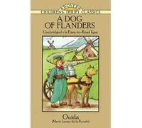 A Dog of Flanders: Unabridged; In Easy-To-Read Type (Children's Thrift Classics)