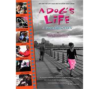 A Dog's Life: A Dogamentary