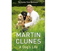 Martin Clunes – A Dog's Life – Paperback (2009)
