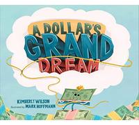 A Dollar's Grand Dream