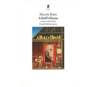 A Doll's House: A New Version by Frank McGuinness (Faber Plays)