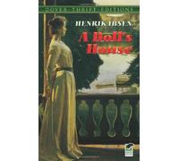 A Doll's House (Dover Thrift Editions) by Henrik Ibsen published by Dover Publications (1992) Paperback