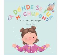 ¿A DÓNDE SE FUE MI CHUPÓN?