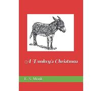 A Donkey's Christmas (Little Grey Donkey)