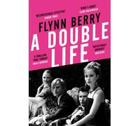 A Double Life : 'A thrilling page-turner' (Paula Hawkins, author of The Girl on the Train)
