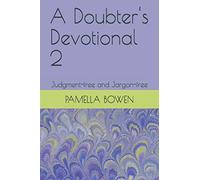 A Doubter's Devotional 2: Judgment-free and Jargon-free