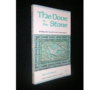 A Dove in the Stone: Finding Sacred in the Commonplace: Finding the Sacred in the Common Place (A Quest book): 1