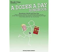 A Dozen a Day Songbook - Book 1: Later Elementary to Early Intermediate Level