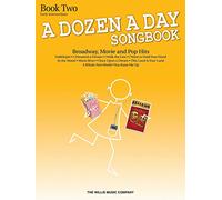 A Dozen A Day Songbook - Book 2. Early Intermediate Level Piano