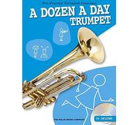 A Dozen A Day - Trumpet. Includes Audio Online: Pre-Practice Technical Exercises