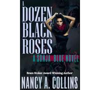A Dozen Black Roses: A Sonja Blue Novel