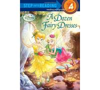 A Dozen Fairy Dresses (Step into Reading. Step 4)