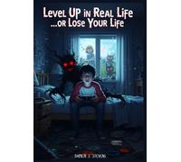 A Dread.EXE Install: Level Up in Real Life…or Lose Your Life: 1 (Dread.EXE Installs)