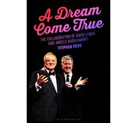 A Dream Come True : The Collaboration of David Lynch and Angelo Badalamenti