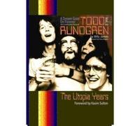 A Dream Goes on Forever: The Continuing Story of Todd Rundgren Vol 2: The Utopia Years by Billy James (2009-01-01)