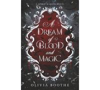 A Dream of Blood and Magic: Fantasy Romance (Spirit Marked)